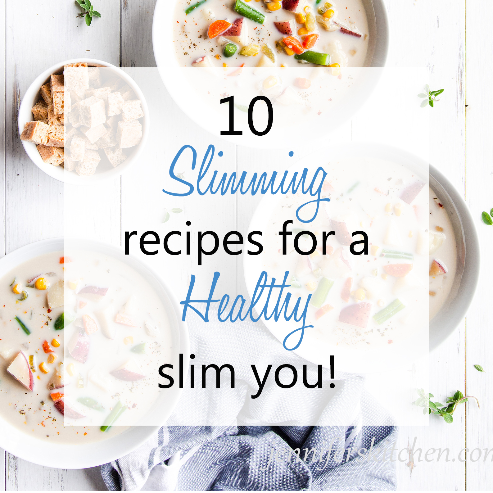 10 Healthy and Slimming Recipes for a Healthy You