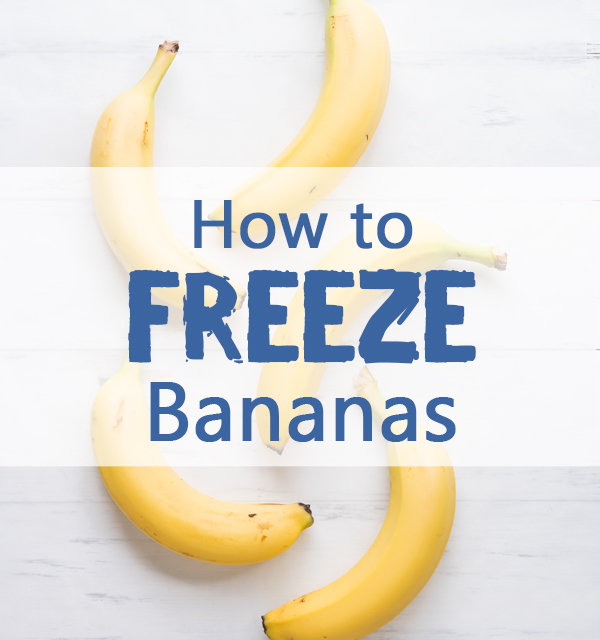 How to Freeze Bananas