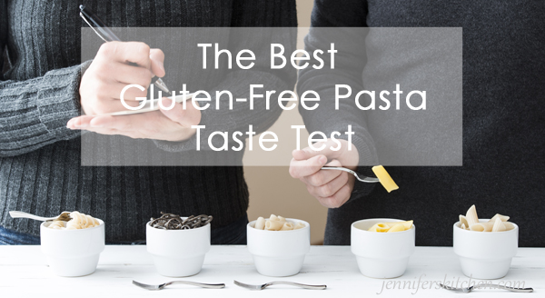 Gluten Free Pasta Taste Test