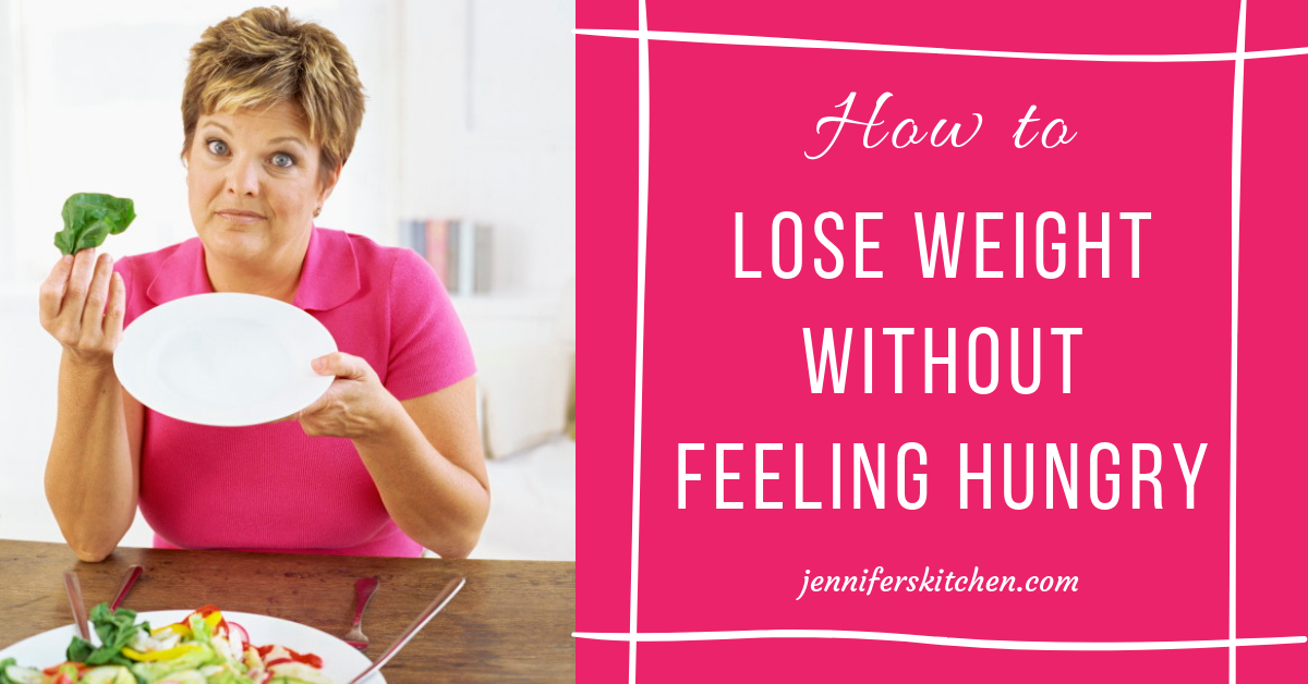 4 Tips to Lose Weight without Feeling Hungry