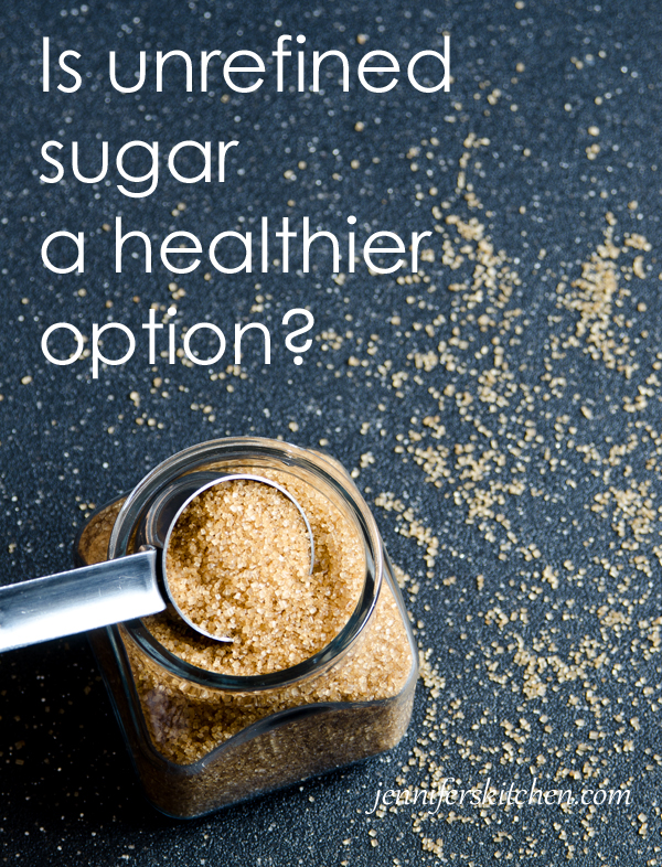 Is unrefined sugar healthy?