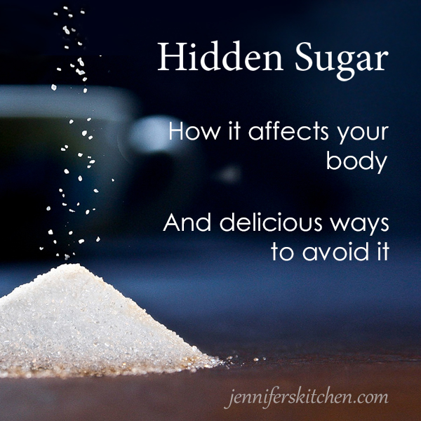 Hidden Sugar, How It Affects Your Body, and What to Do About It